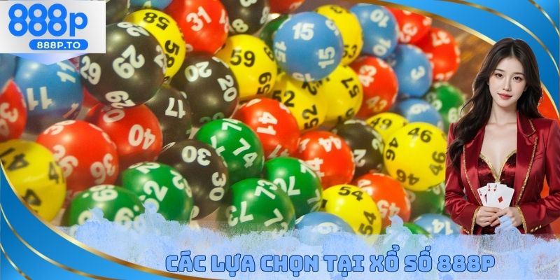Xổ Số 888P - Tìm Ra Lựa Chọn Dự Thưởng Tối Ưu Nhất - playmarble.lol