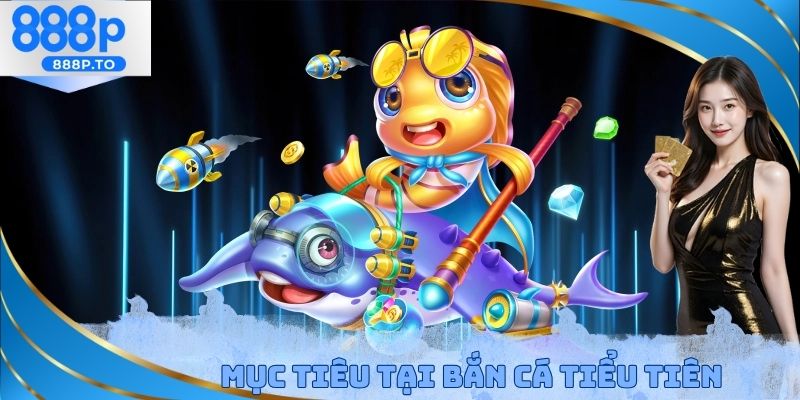 Bắn Cá Tiểu Tiên 888P - Bộ Môn Đem Đến Lợi Nhuận Khủng - playmarble.lol