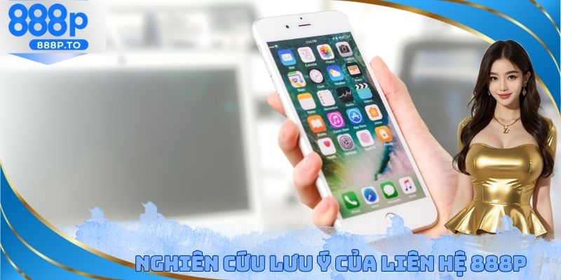 Liên Hệ 888P - Hỗ Trợ Giải Quyết 100% Các Vấn Đề Gặp Phải - playmarble.lol