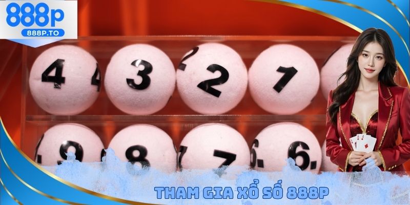 Xổ Số 888P - Tìm Ra Lựa Chọn Dự Thưởng Tối Ưu Nhất - playmarble.lol